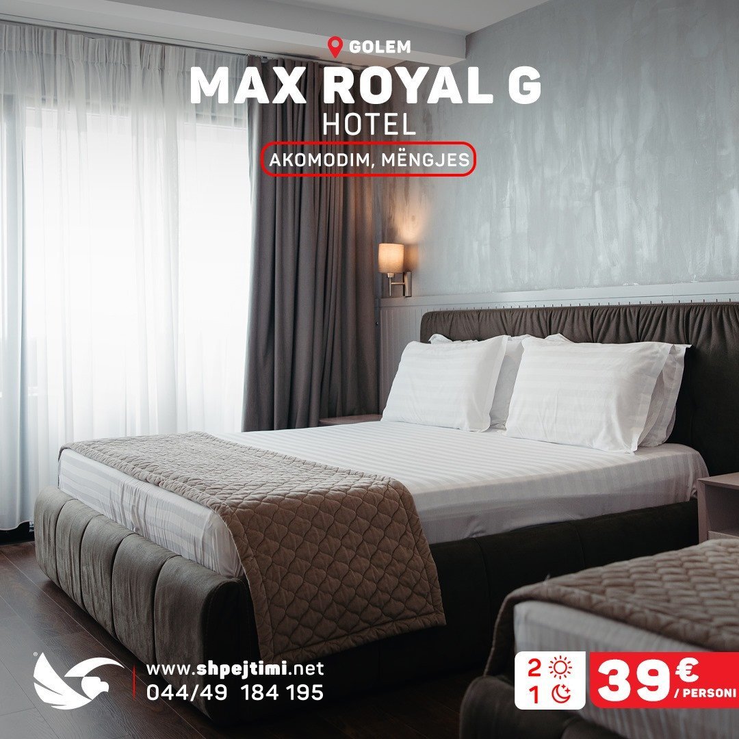 Oferta e Nentorit-MAX ROYAL G & Spa - DURRËS, Mali i Robit