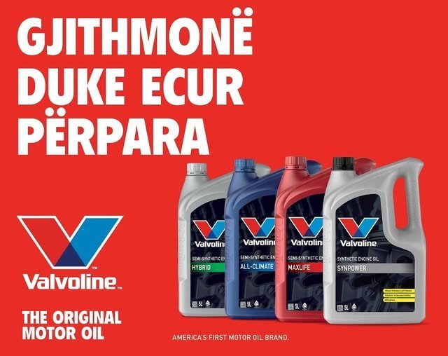 Besoni në Valvoline për të mbajtur motorin tuaj në performancë më të mirë, në të gjitha kushtet klimatike.