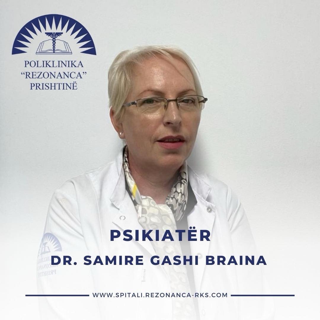 Dr. Samire Gashi Braina psikiatër