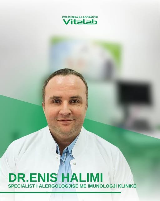 Dr. Enis Halimi Specialist i Alergologjisë me Imunologji Klinike