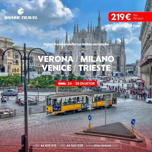 VERONA -MILANO -VENICE -TRIESTE