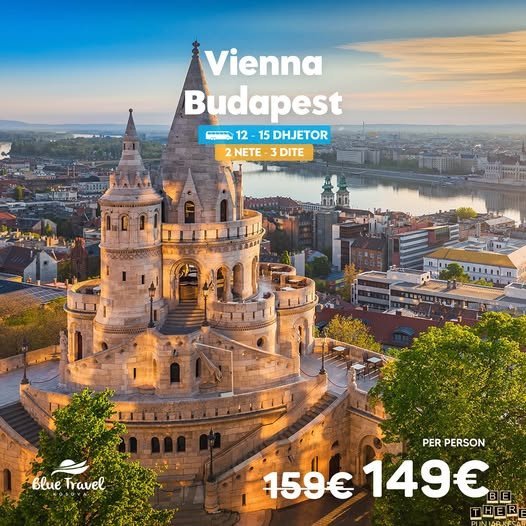 Udhetim në  Budapest & Vienna për vetëm 149 euro