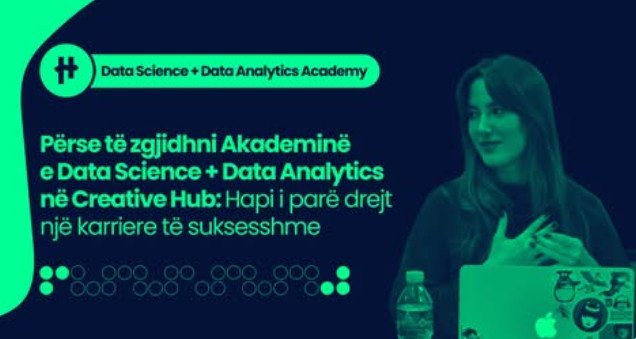 Akademia e Data Science  Data Analytics në Creative Hub