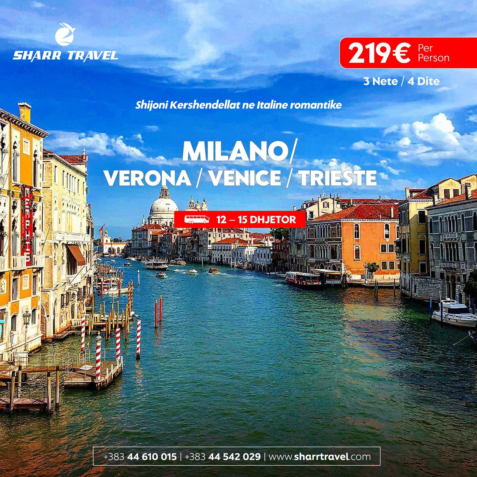 VERONA / MILANO / VENICE / TRIESTE