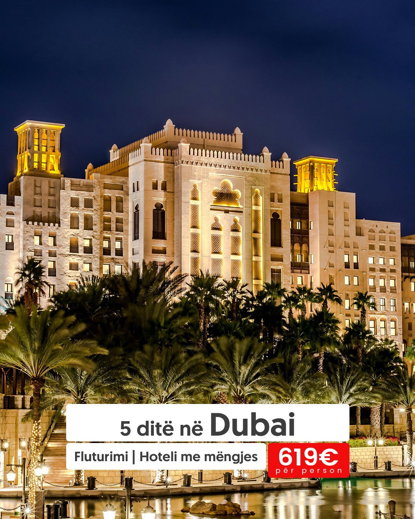 DUBAI Duke filluar nga 619 EUR per person