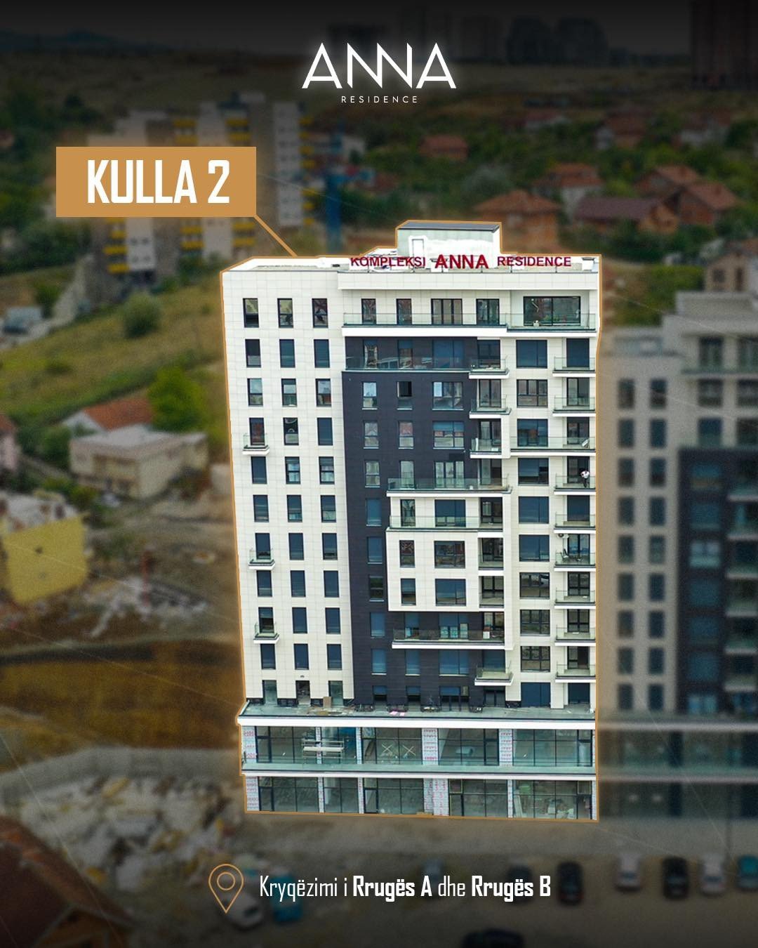 Pamje e Kullës 2 në kompleksin modern, Anna Residence