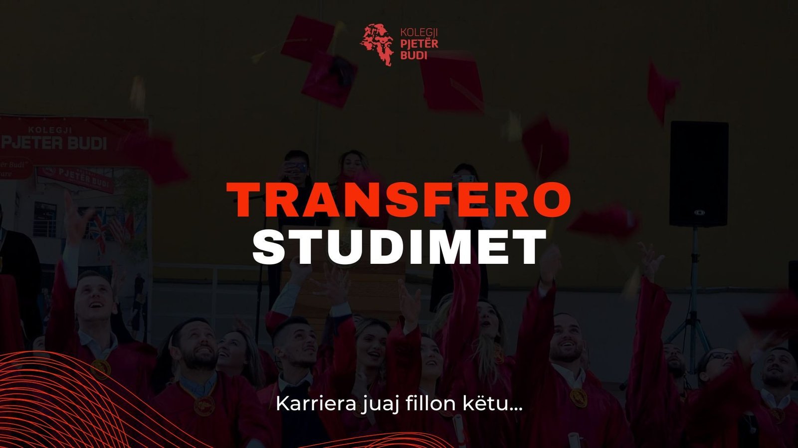 Transfero studimet në Kolegjin "Pjetër Budi"