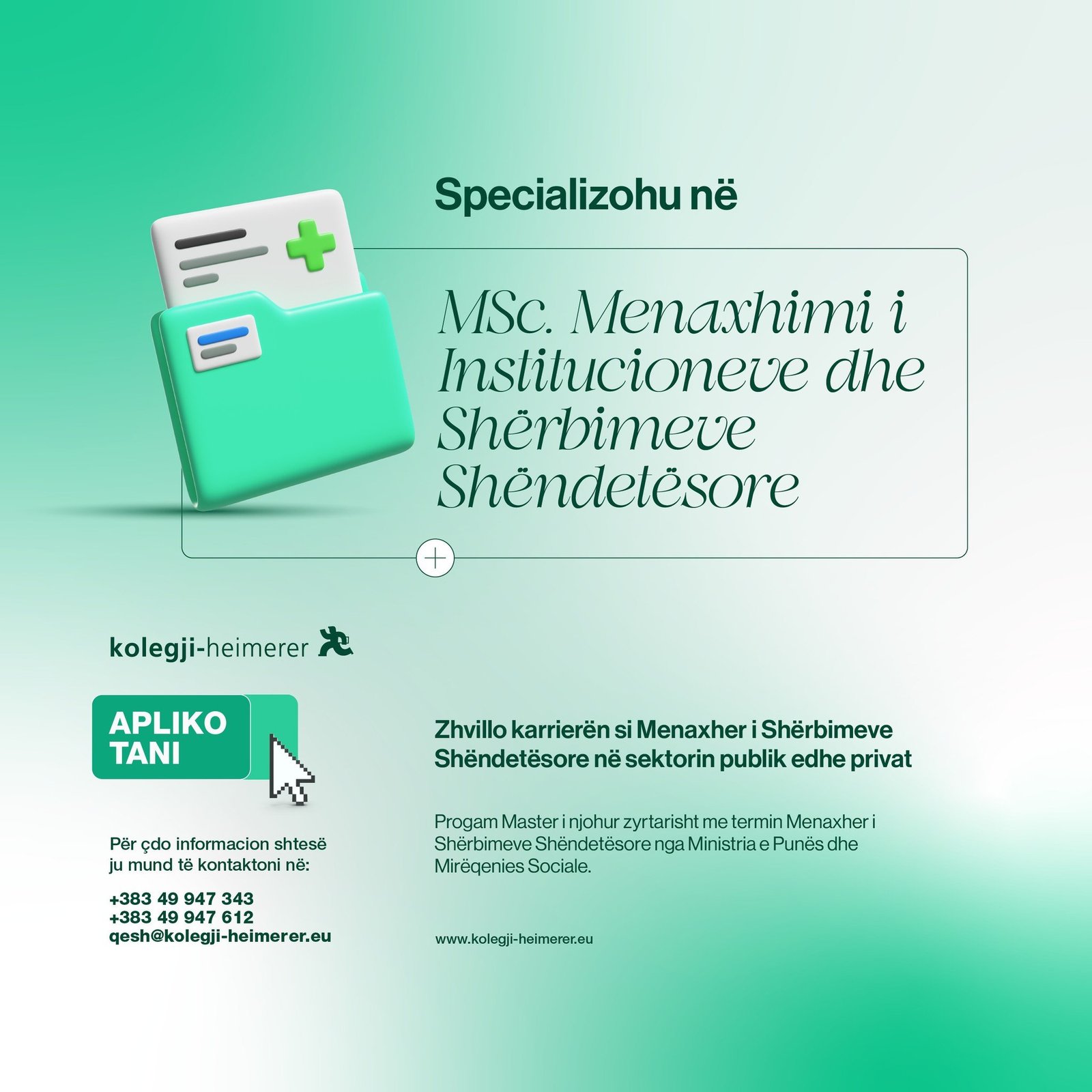 Specializohu në Menaxhimin e Institucioneve dhe Shërbimeve Shëndetësore