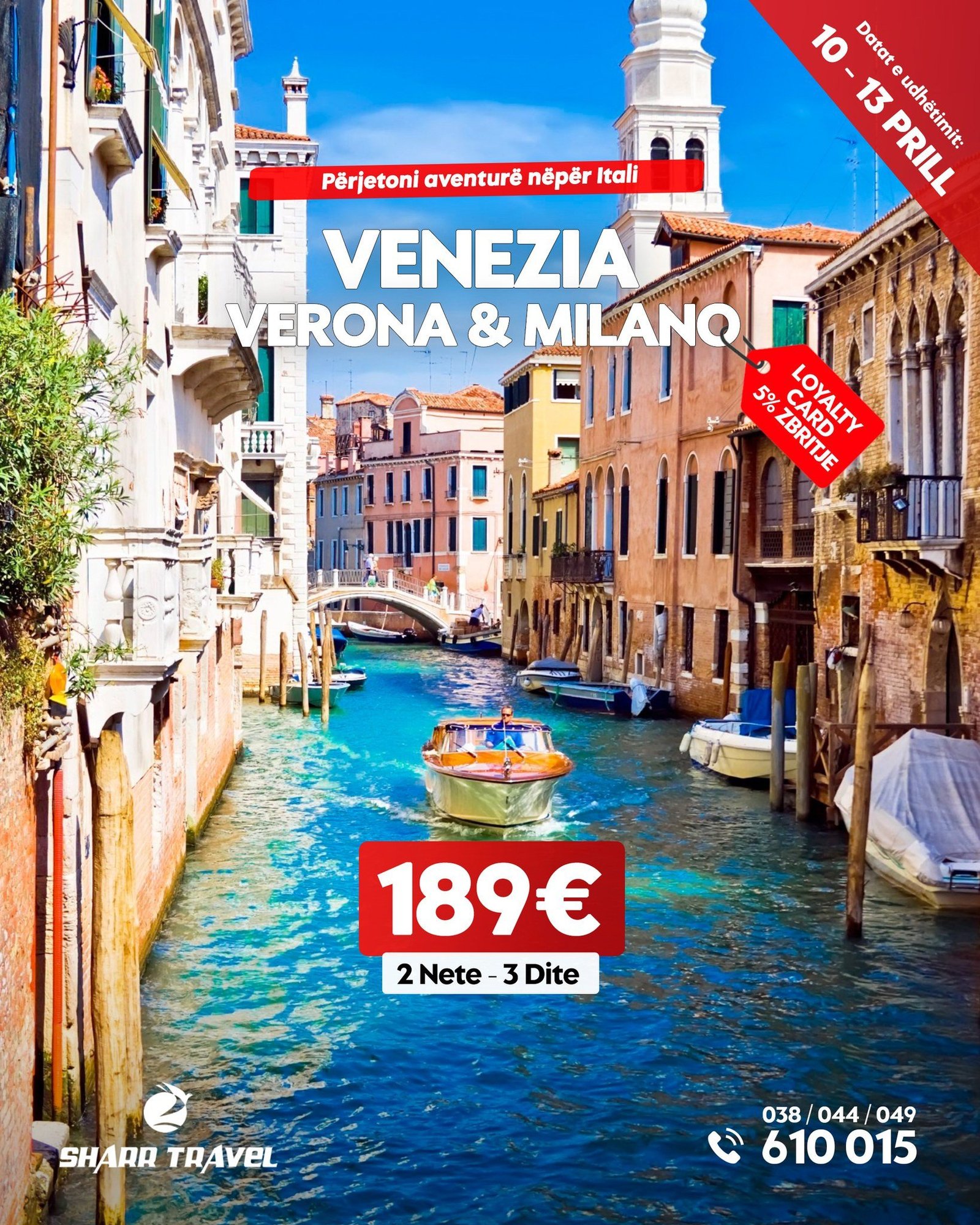 VERONA – VENEZIA – MILANO