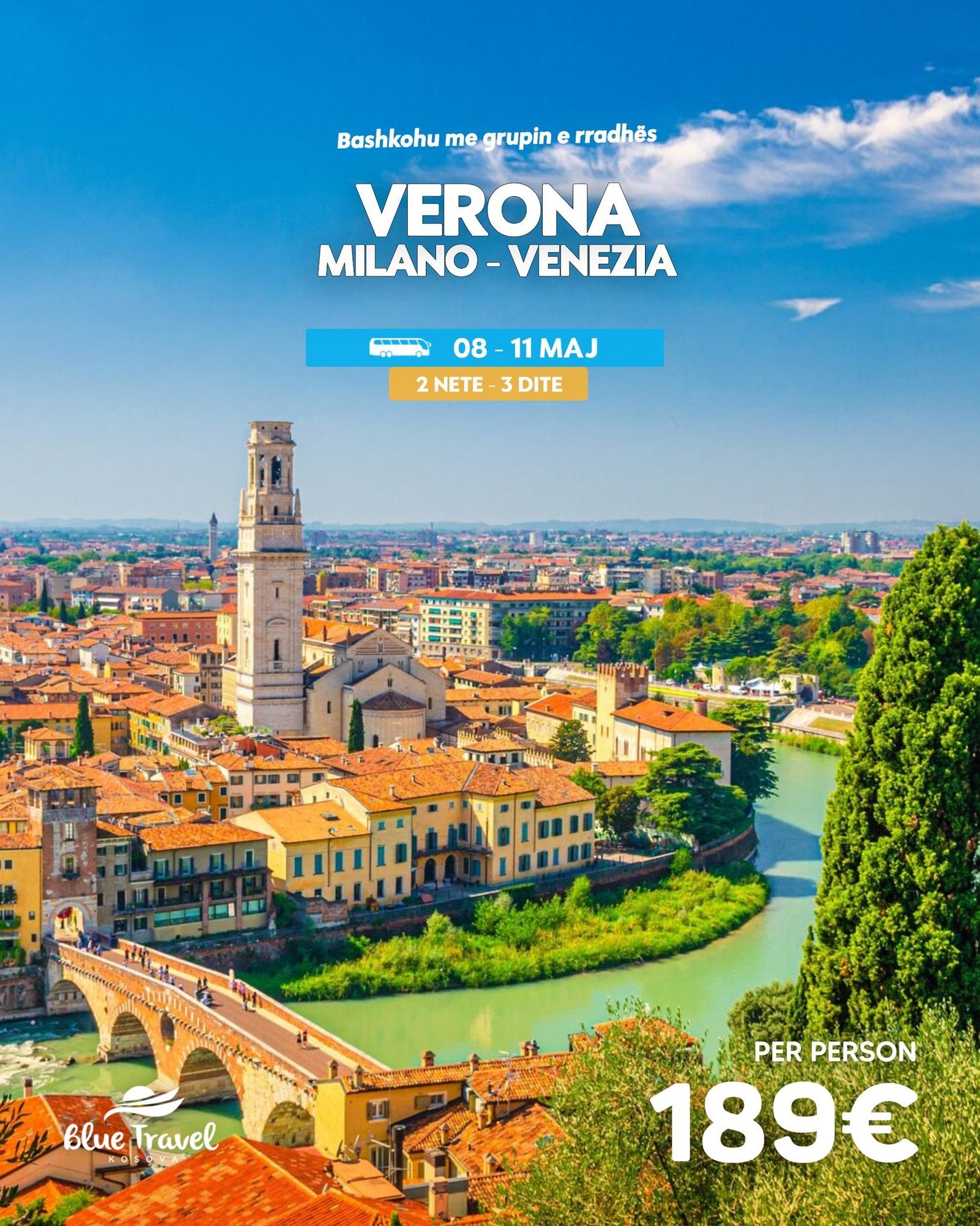 ITALIA VERONA – VENEZIA – MILANO