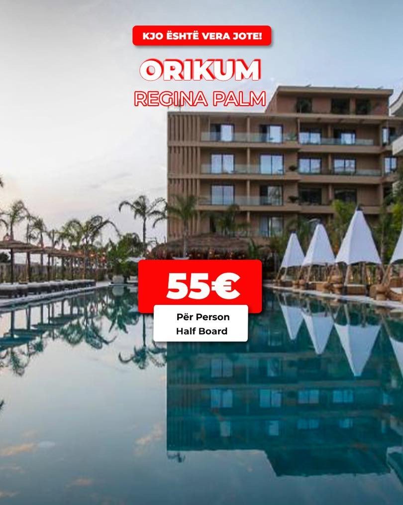 Ofertat e Majit në Regina Palm Resort – Vlorë!