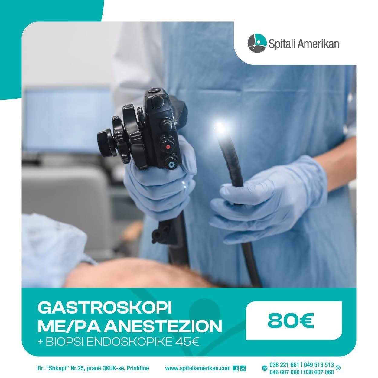 Gastroskopia në Spitalin Amerikan 1 dhe 2 vetëm 80€