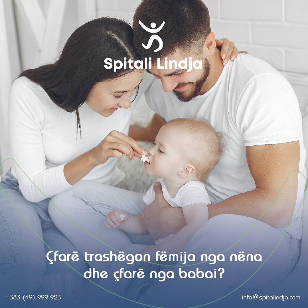 Çfarë trashëgon fëmija nga nëna dhe çfarë nga babai?