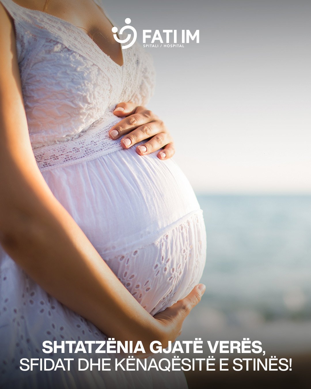 SHTATZËNIA GJATË VERËS, SFIDAT DHE KËNAQËSITË E STINËS!
