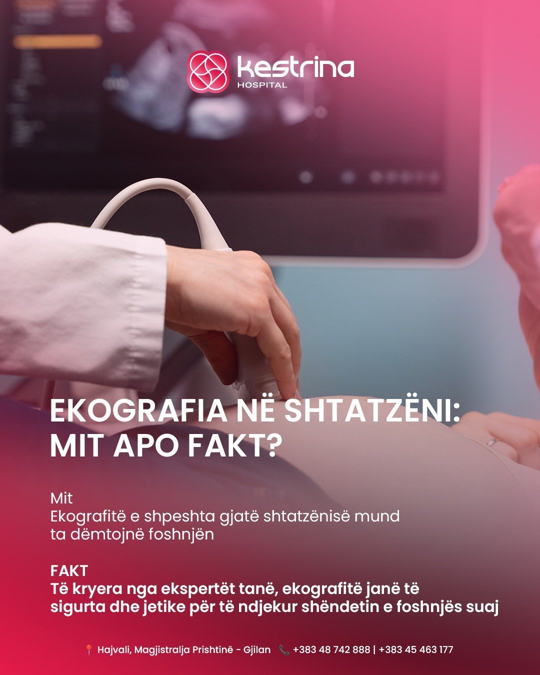 Ekografia në shtatzëni: Mit apo Fakt?