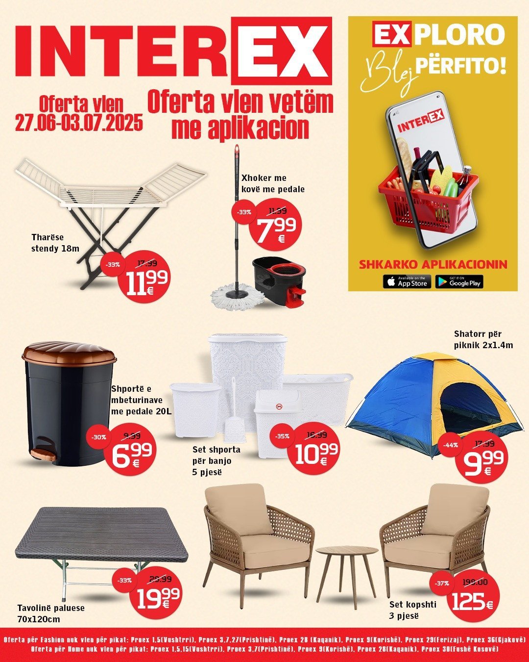 Oferta vlen nga 27 Qershor deri me 03 Korrik