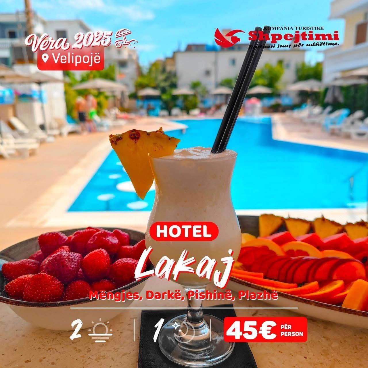 Pushimet në Velipojë – Hotel “LAKAJ”