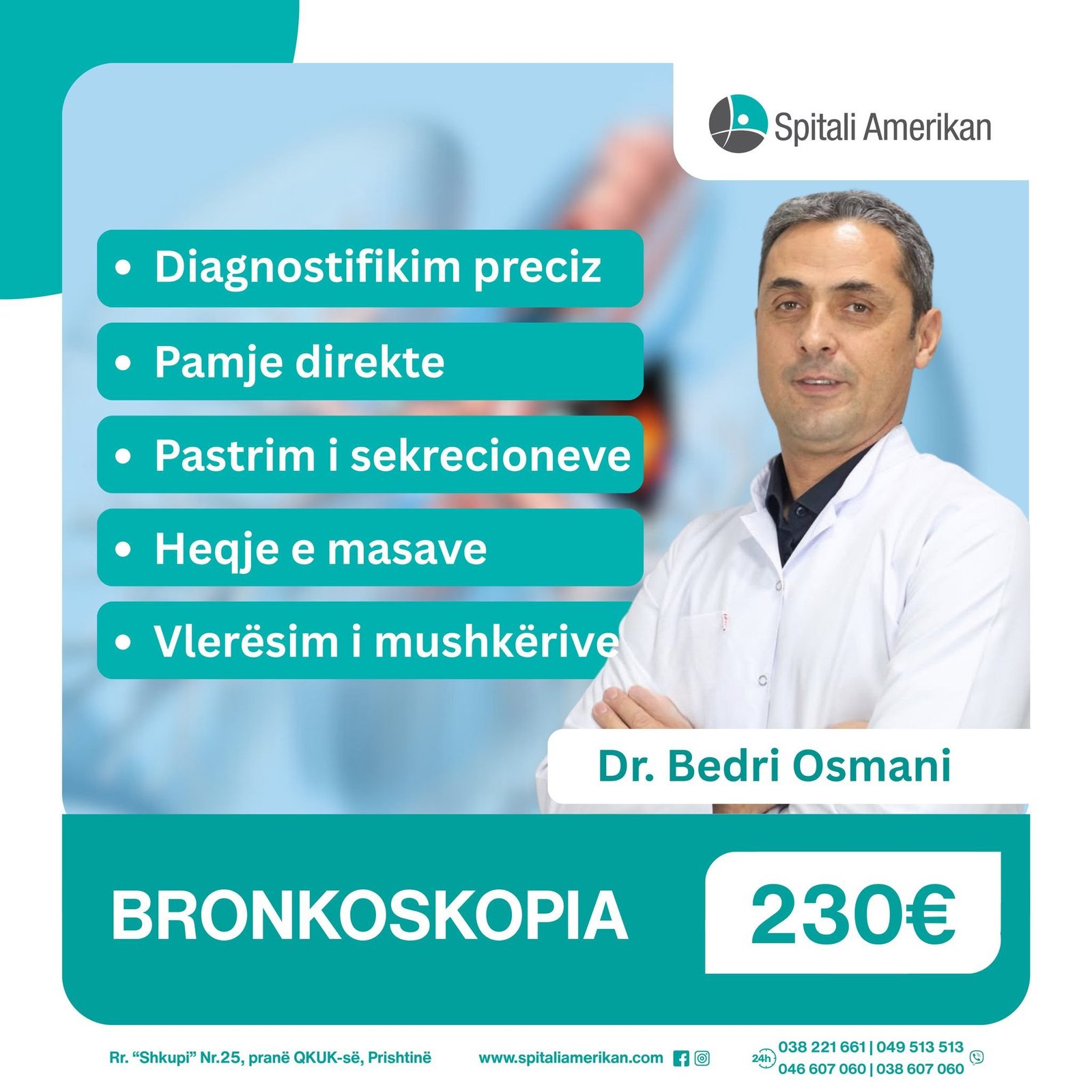 Bronkoskopia me Dr. Bedri Osmanin në Spitalin Amerikan – Prishtinë
