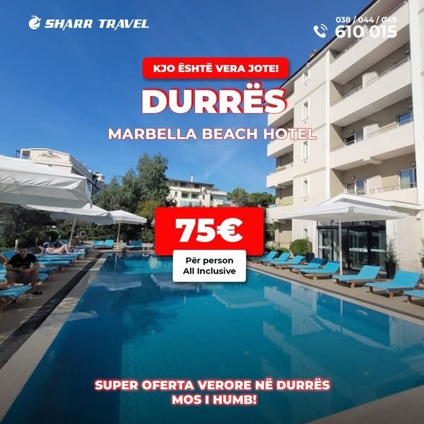 MARBELLA BEACH HOTEL – DURRËS | Vera 2025