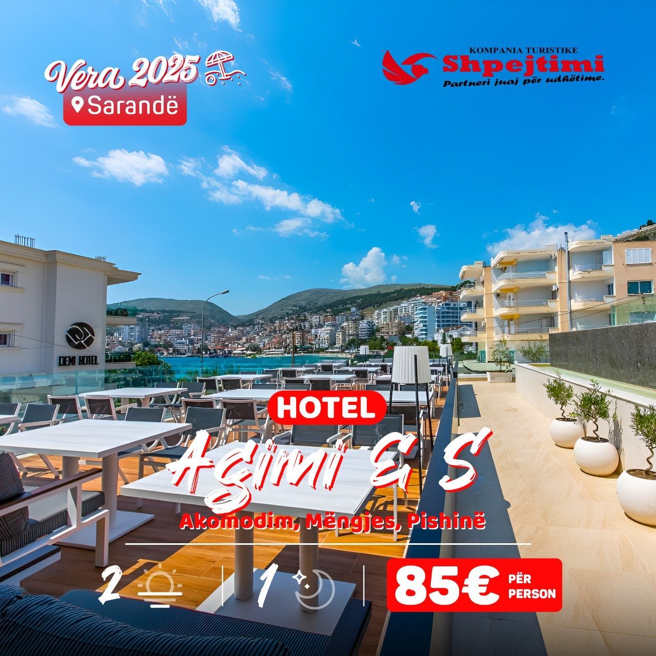Super Oferta në Hotel AGIMI&S –Sarandë 4