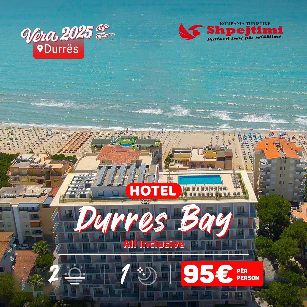 SUPER OFERTË VERORE