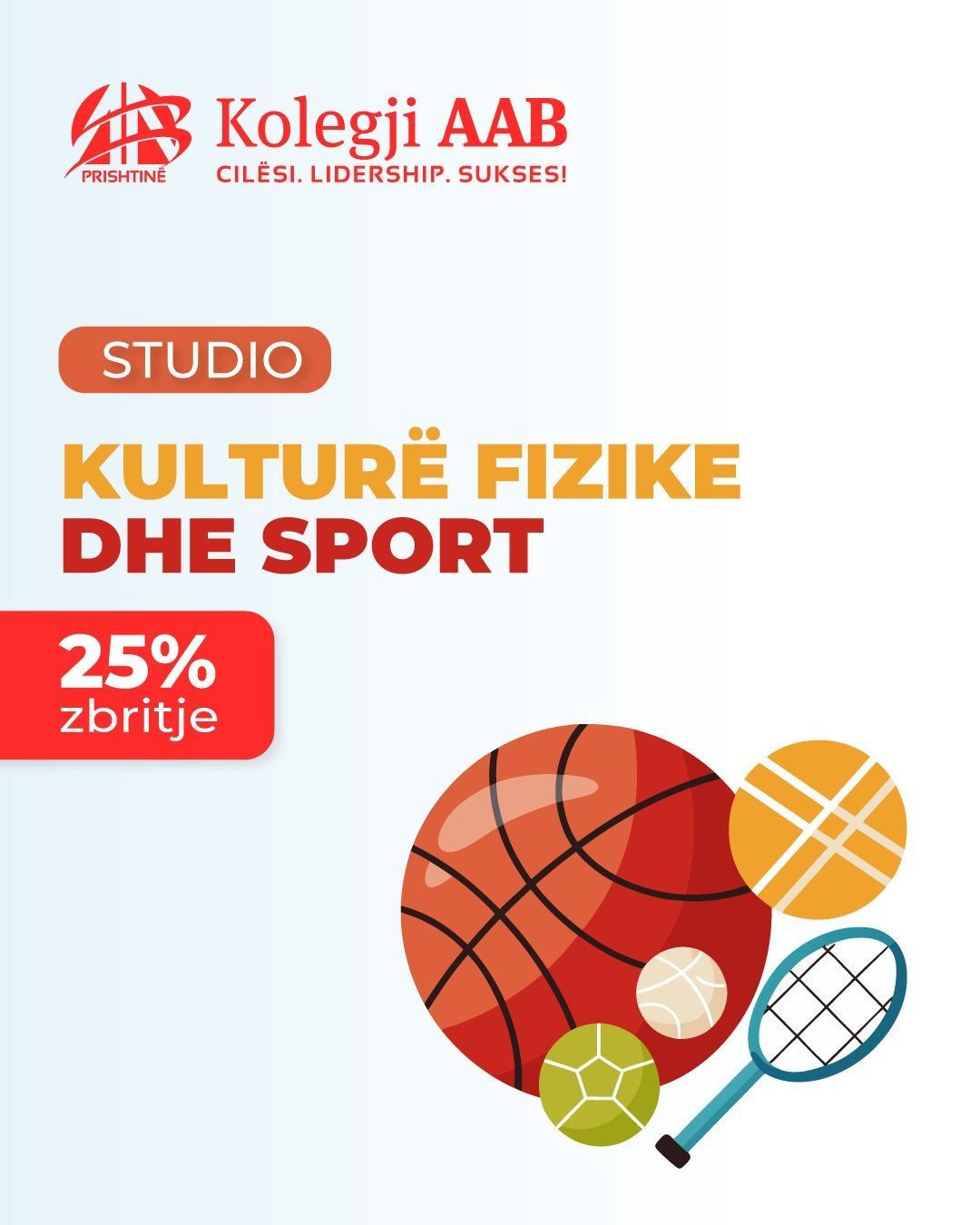 Zgjidh drejtimin që formon liderët e së nesërmes – 𝐊𝐮𝐥𝐭𝐮𝐫ë 𝐅𝐢𝐳𝐢𝐤𝐞 𝐝𝐡𝐞 𝐒𝐩𝐨𝐫𝐭 në Kolegjin AAB