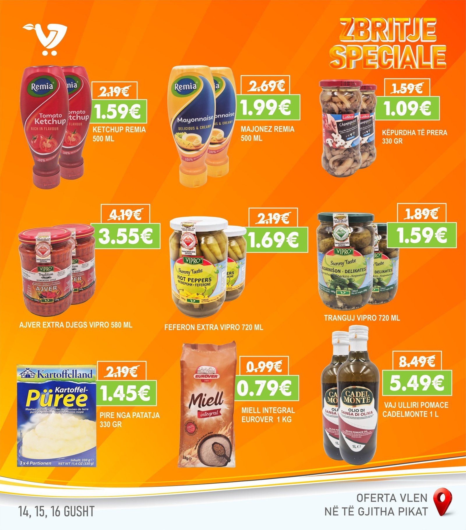 Oferte deri me 16 Gusht!