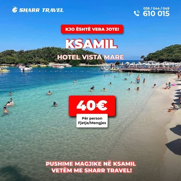 Vera 2025 në Ksamil për Vetëm 40€!
