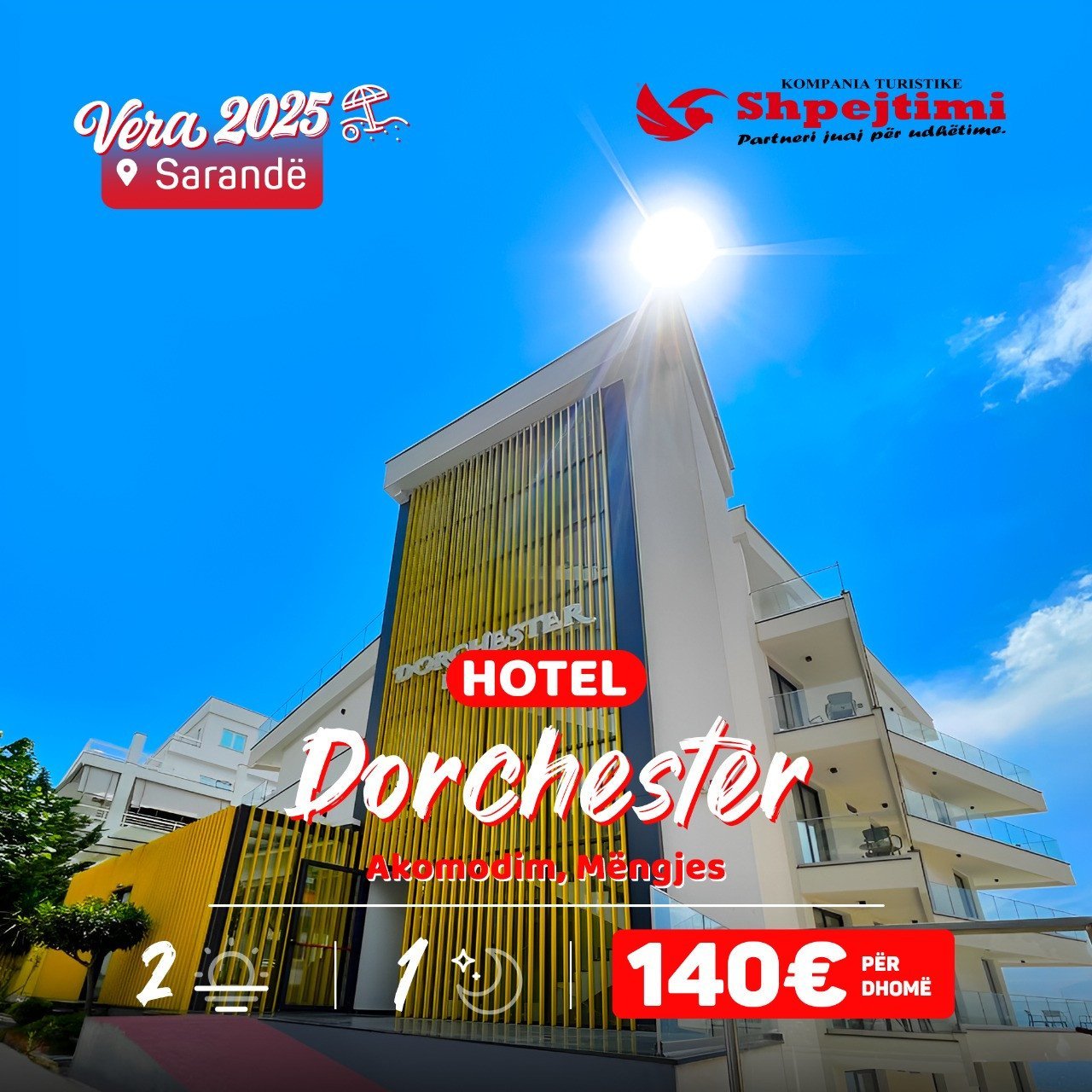 Hotel Dorchester - Shijoni muajt e veres ne zemër të Sarandes