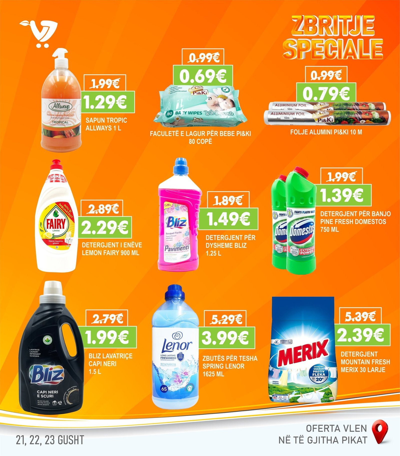 Oferta vlen më 21, 22, 23 GUSHT