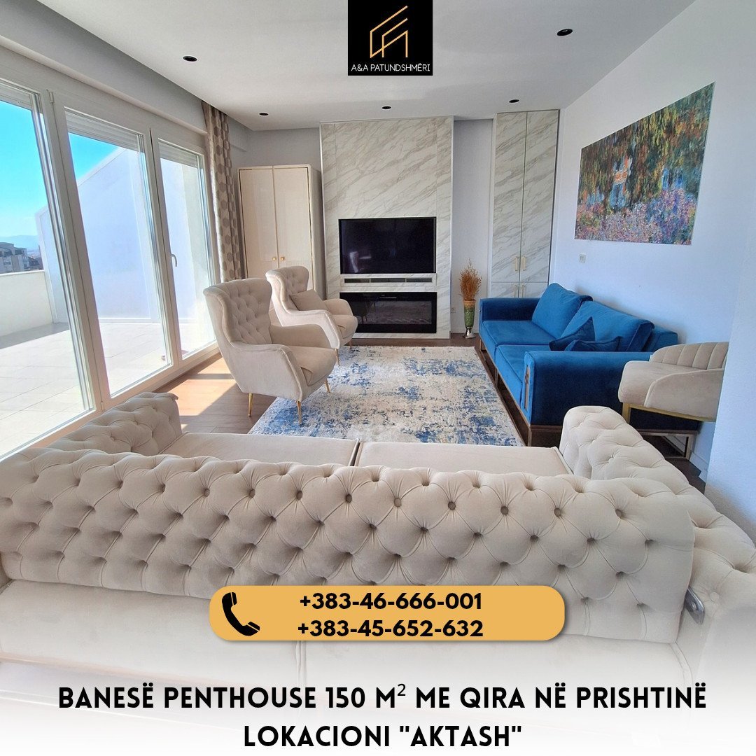 Penthouse 150m² me Qira Prishtinë/Aktash