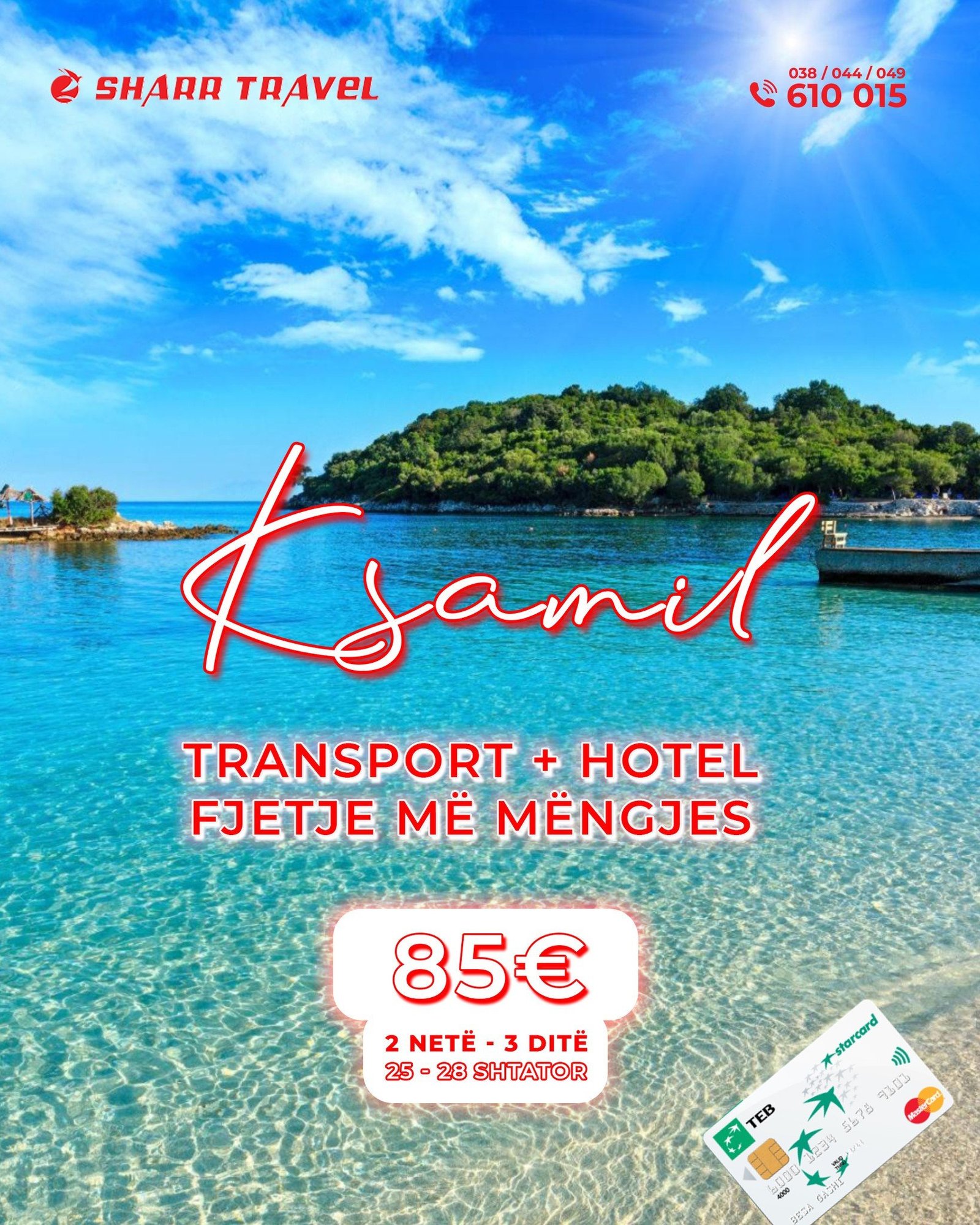 FUNDJAVË MAGJIKE NË KSAMIL 3 DITË VETËM 85€