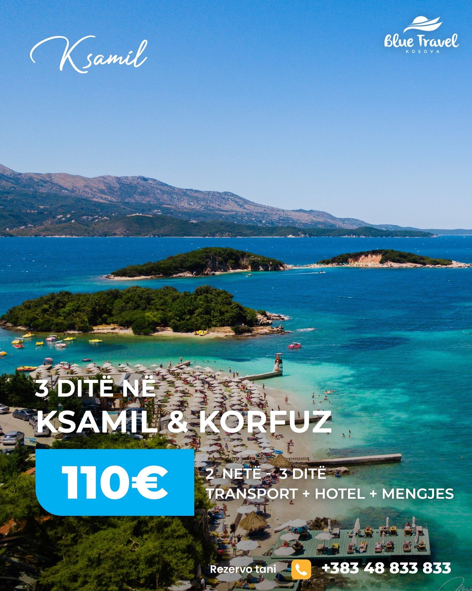 Fundjavë Magjike në Ksamil, Korfuz & Sarandë
