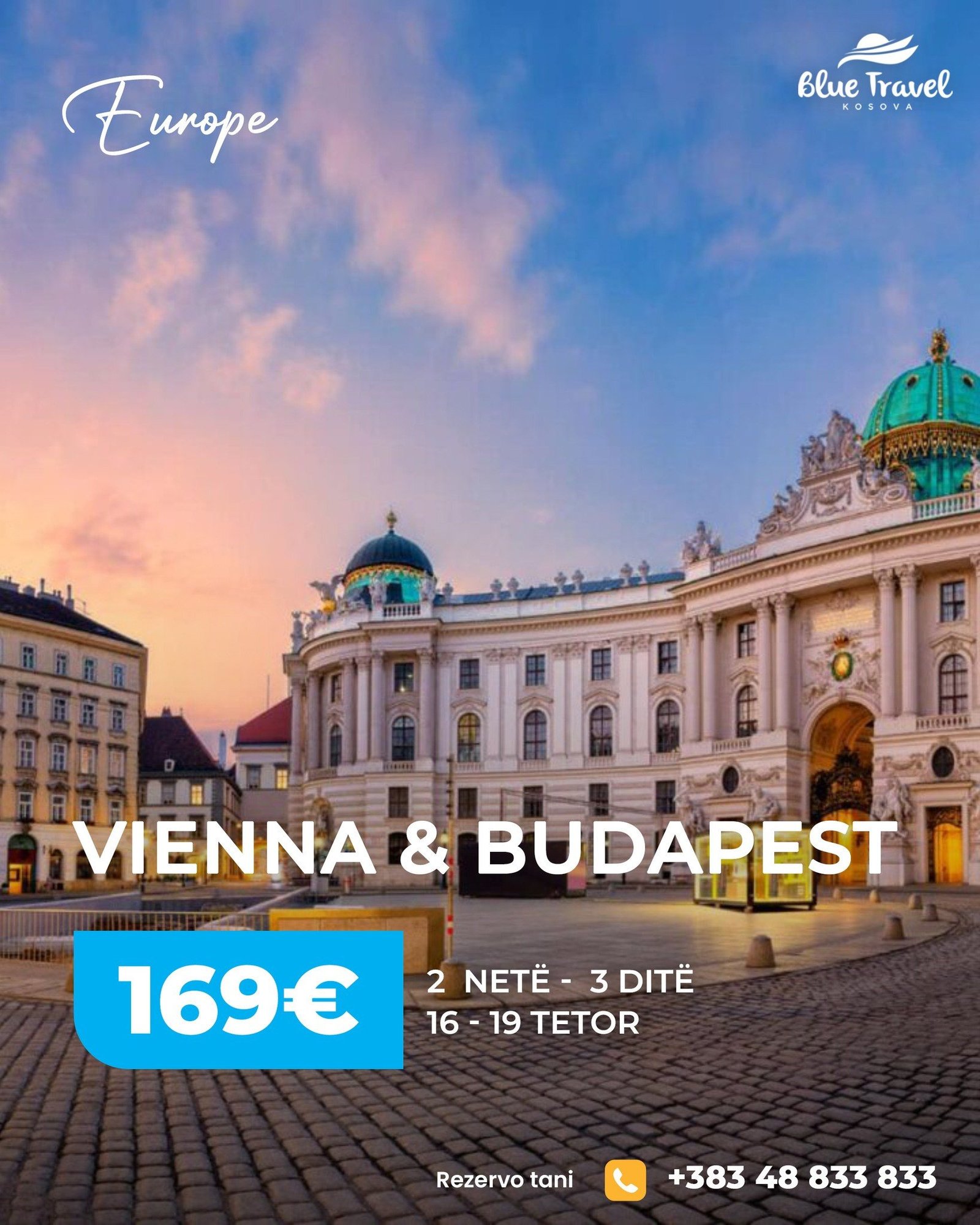 Super Top Ofertë Budapest & Viena për vetëm 169€