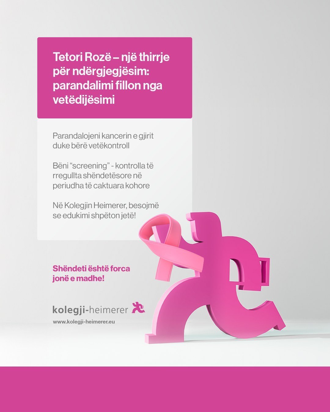 Tetori Rozë na kujton se shëndeti fillon nga kujdesi për veten