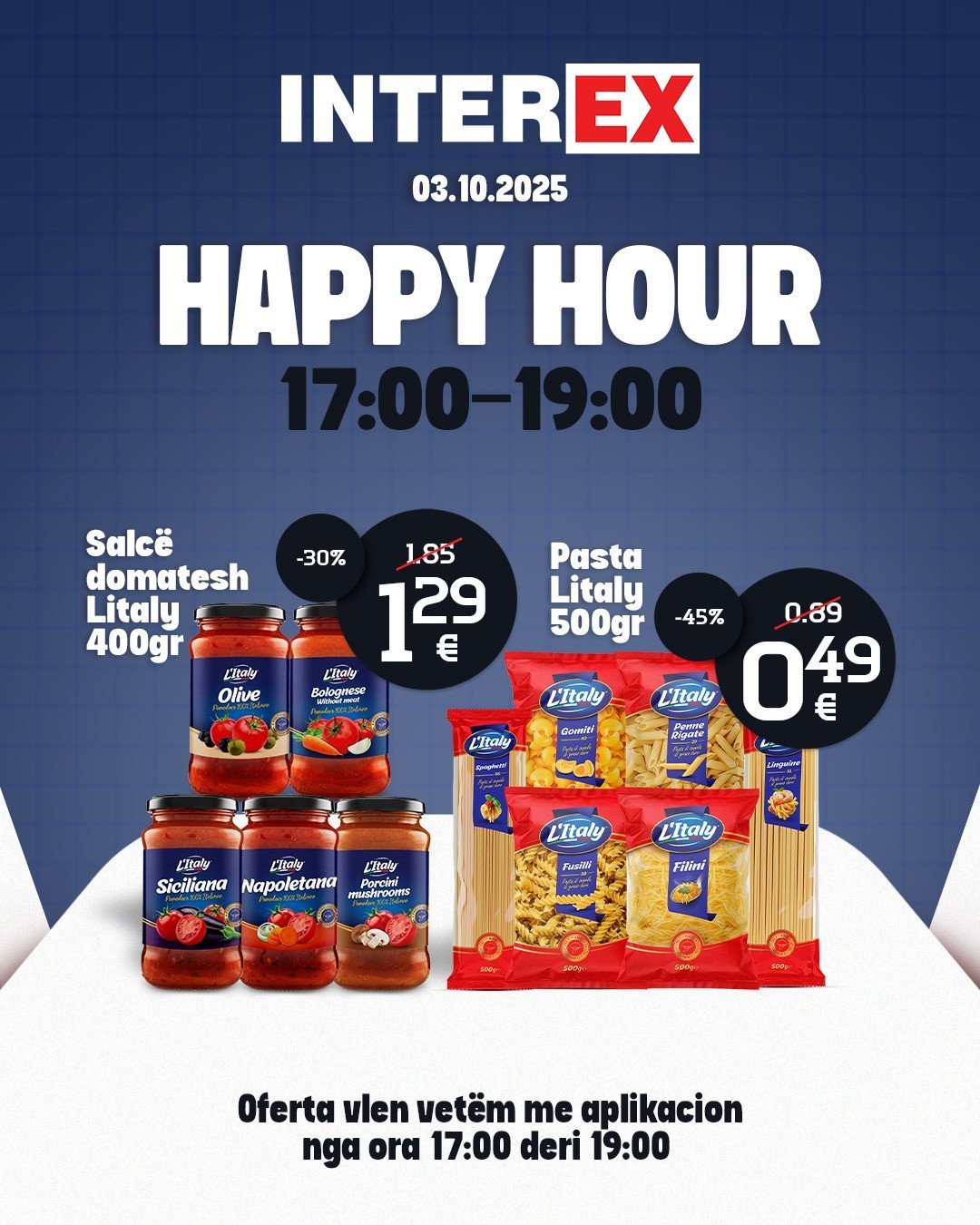 Happy Hour Oferta vlen vetëm me aplikacion ne ora 17:00 - 19:00