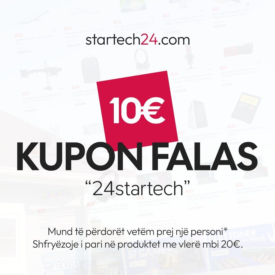 Kupon FALAS 10€ - Përdor kodin 24startech