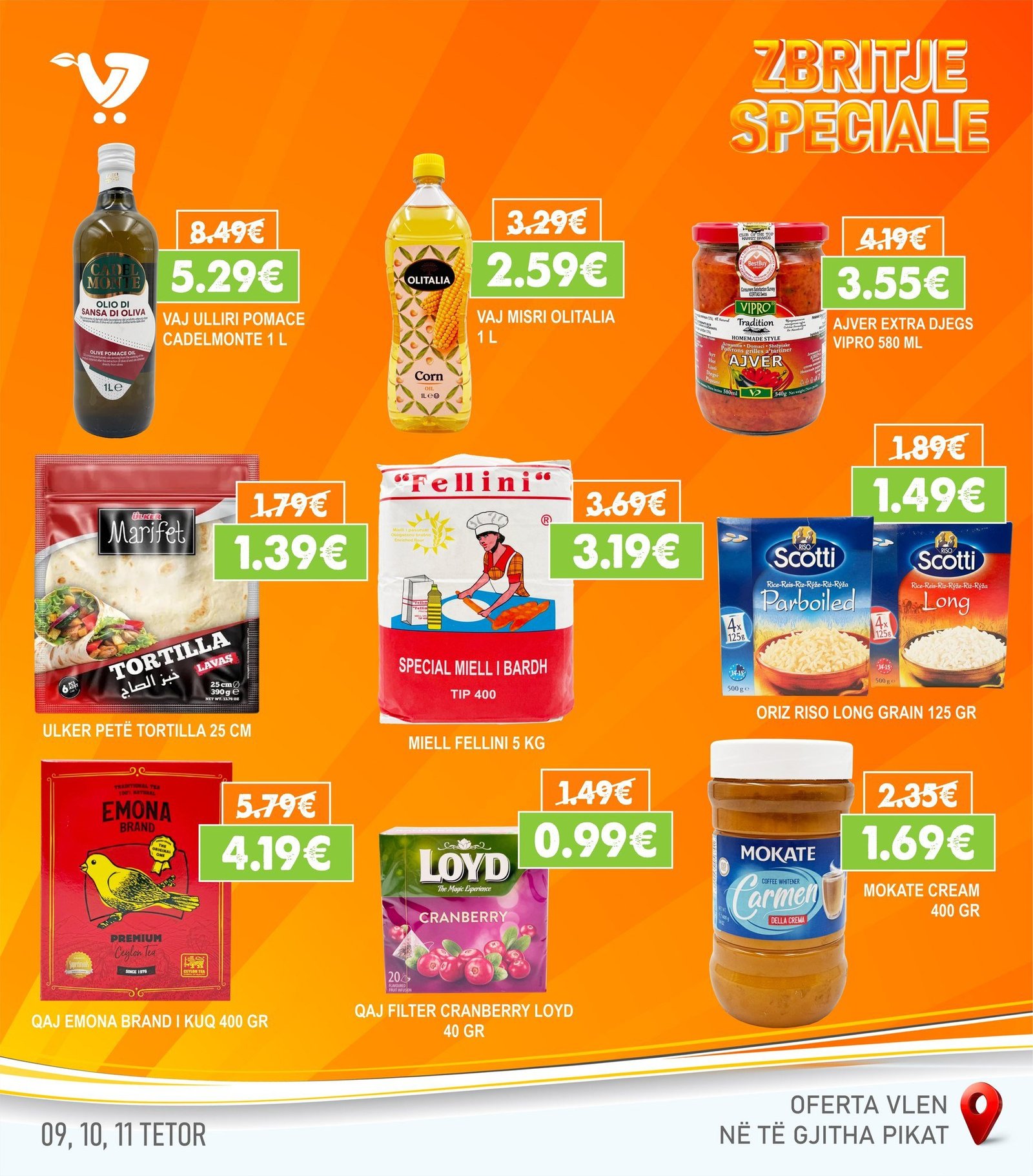 Oferta vlen më 09, 10, 11 TETOR