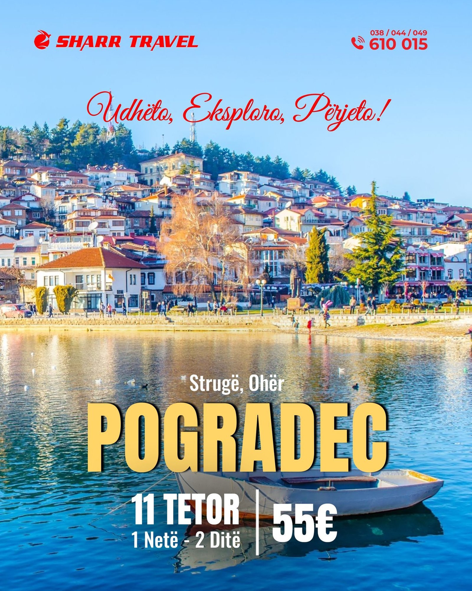 Përjetoni një fundjavë të paharruar në Pogradec, Strugë, Ohër