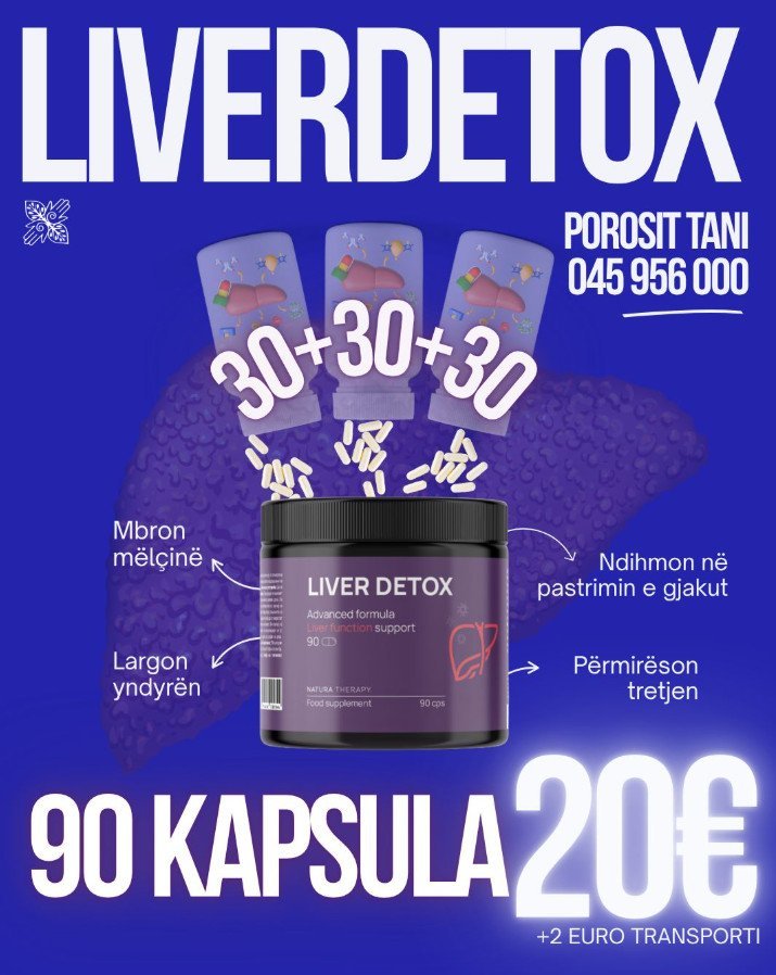 LIVER DETOX – Pastrimi që trupi yt e meriton!