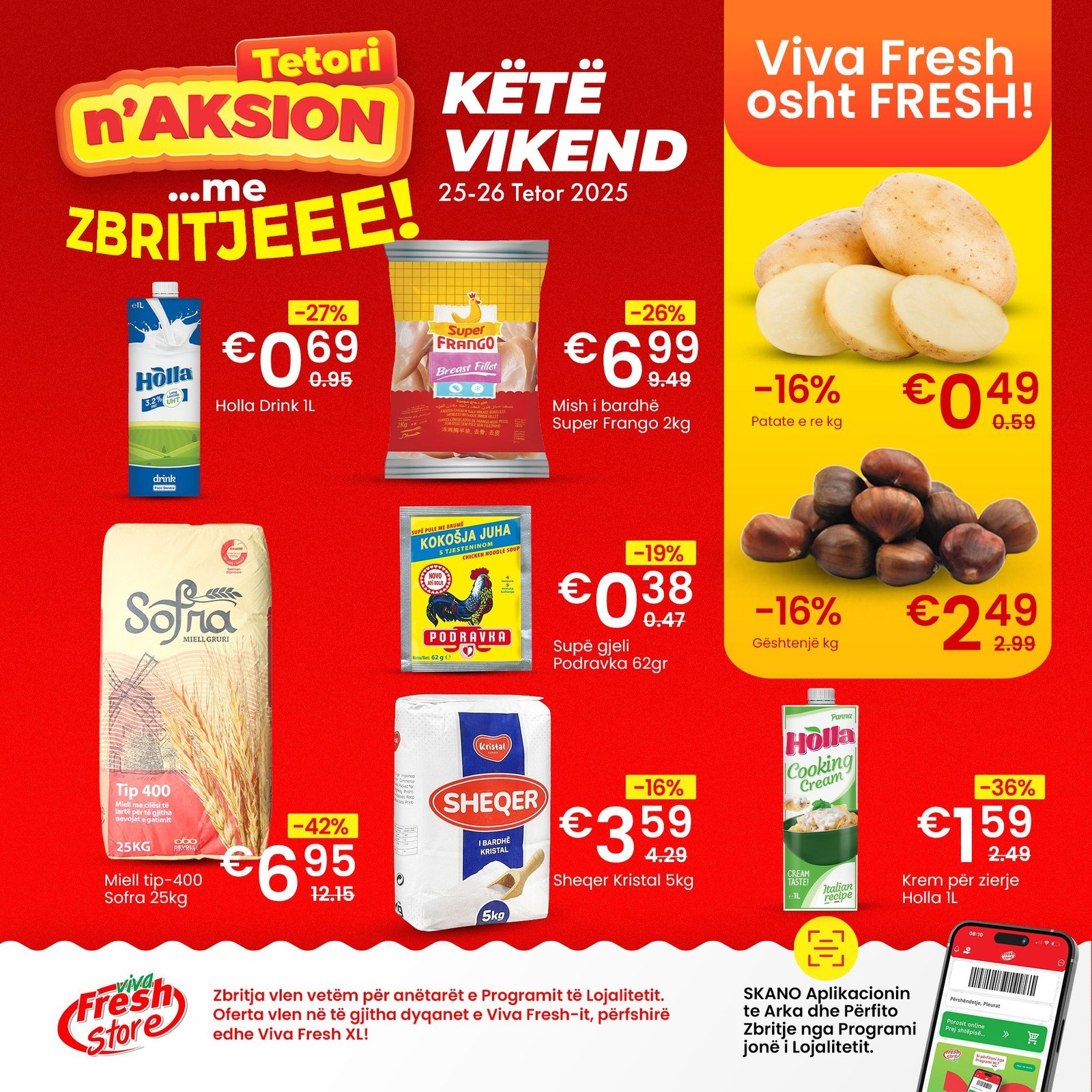 Këtë vikend Oferta vlen: 25-26 tetor 2025