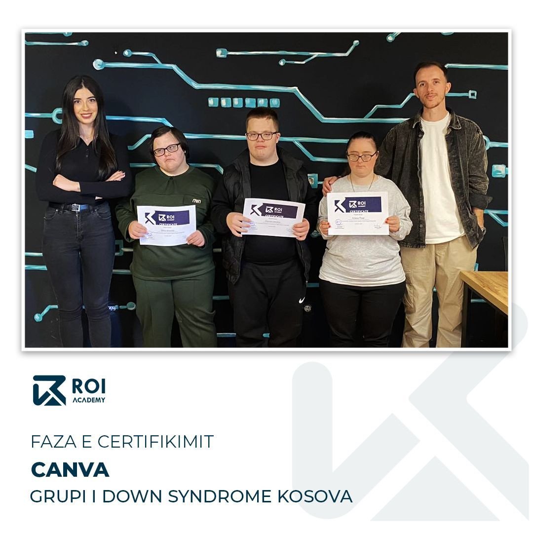 Në ROI Academy, përmbyllëm trajnimin 1-javor në Canva me anëtarët e Down Syndrome Kosova