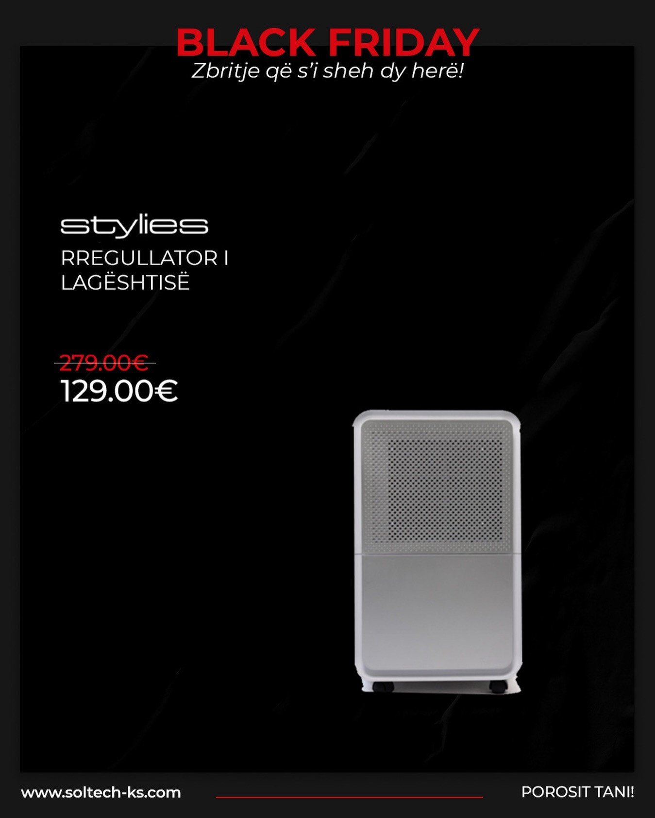 Rregullatori i lagështisë Styllies tani me super çmim