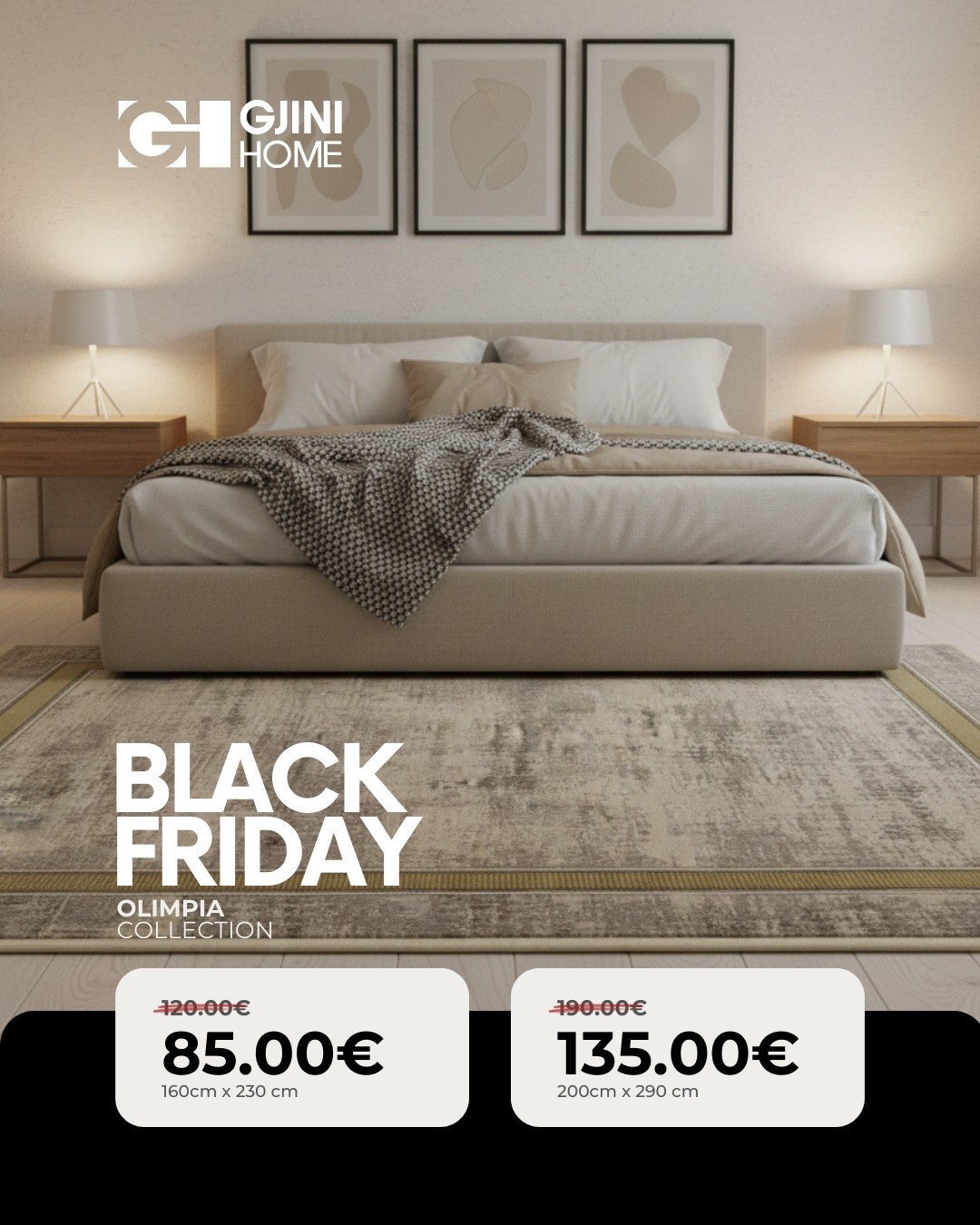 BLACK FRIDAY në Gjini Home! OLIMPIA COLLECTION