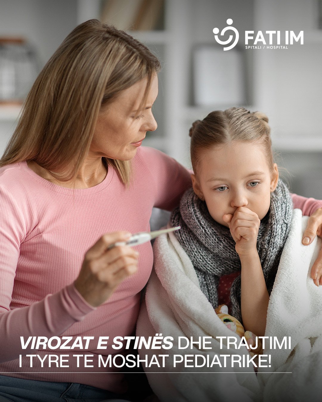 VIROZAT E STINËS DHE TRAJTIMI I TYRE TE MOSHAT PEDIATRIKE