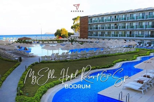 Aurora Travel Agency - BODRUM MyElla Hotel Resort & Spa