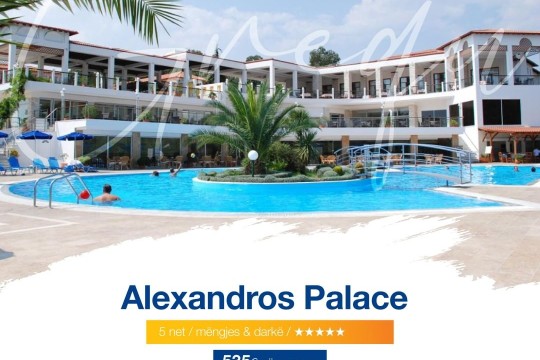 Eurokoha - Alexandros Palace - Greqi