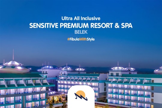 Fibula Travel Agency-SENSITIVE PREMIUM RESORT & SPA 5*, Ultra All Inclusive, BELEK - Turqi