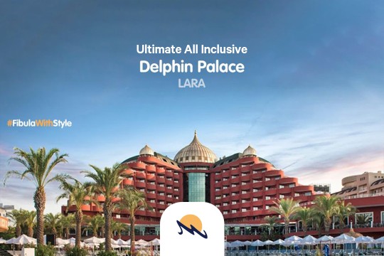 Fibula Travel Agency-Delphin Palace 5* Ultra All Inclusive, LARA - Turqi