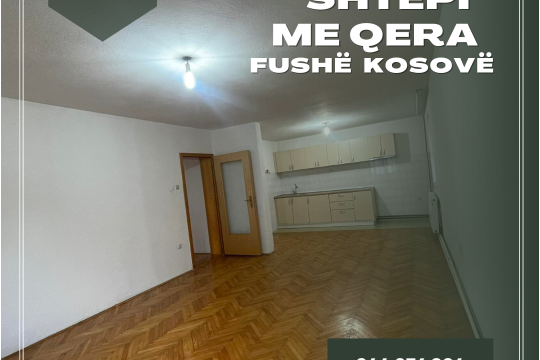 Qera,  Shtëpi  3+1,Fushë Kosovë